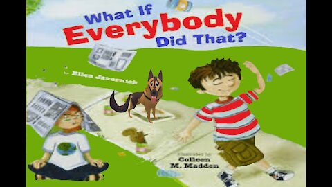 What if Everybody Did That? by Ellen Javernick - Read Aloud
