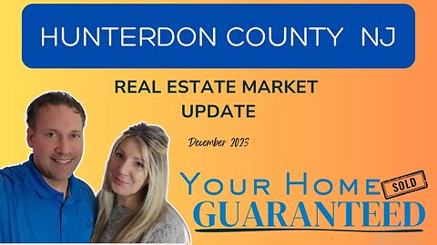 Hunterdon County NJ Real Estate Market Update December 2023