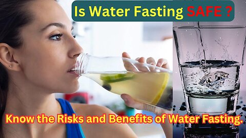 Water Fasting: Is Water Fasting Safe? Risk And Health Benefits of Water Fasting | Health Tips |