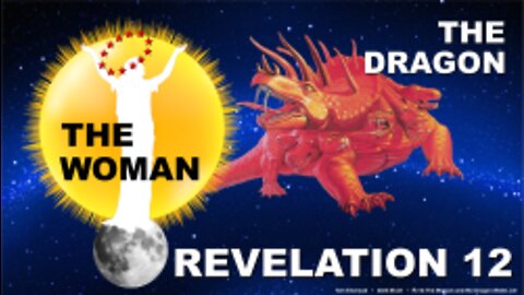 The Woman and the Dragon (Revelation 12)