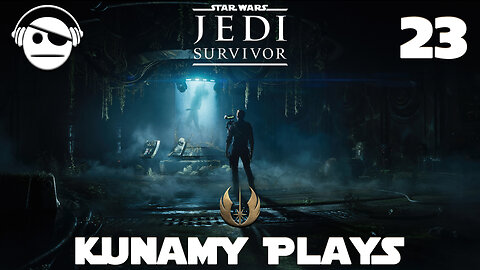 Star Wars Jedi: Survivor | Ep 23 | Kunamy Master plays