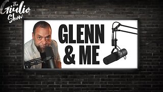 Ep. 12 - Glenn & Me | Shooting the Breeze with My Producer