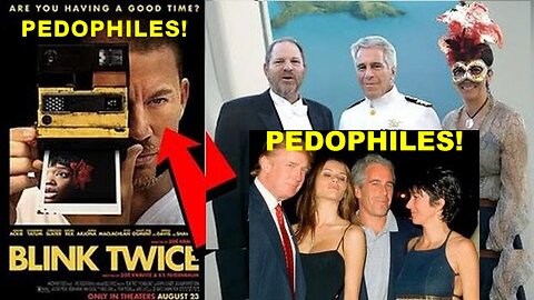 Call: Pedophile Epstein/Trump 'Blink Twice' Movie.. Script Sounds Familiar!