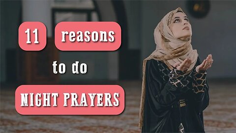 What is Night Prayer? How to do Qyam Al-Layl?