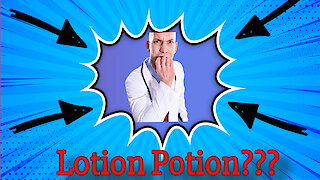 Lotion Potion comedy skit(Audio Only)