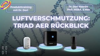 Triad Aer Review & Produktschulung | Luftverschmutzung | Dr. Dori & Geschäftsführer „Clayton Thomas“