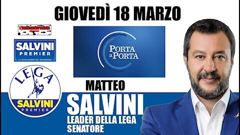 🔴 Sen. Matteo Salvini a "Porta a Porta" (Rai1, 18/03/2021).