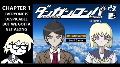 Danganronpa Kaizen Re;Birth1 - We Don't Get Along & Monokuma Decides a Partner System | CH. 1 P1