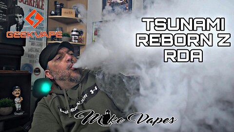 The Tsunami Is Back!! Geekvape Tsunami Reborn Z RDA