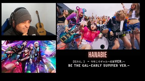 【花冷え。】 - 今年こそギャル〜初夏ver.〜 Be the GAL~Early Summer ver.~ - Music Video 【HANABIE.】 Brazilian React