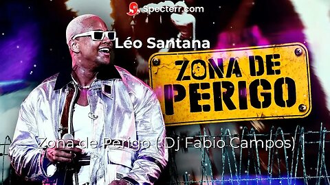 Léo Santana - Zona De Perigo ( DJ FABIO CAMPOS)