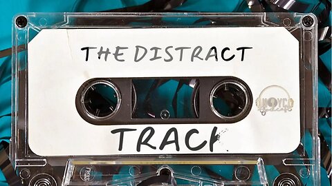 Episode 143 - Distract Track