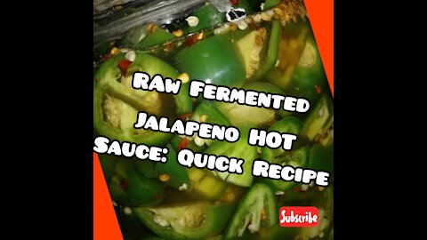 Raw Fermented Jalapeno HOT Sauce