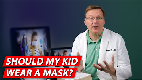 COVID Questions // Should my kid wear a mask?