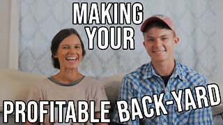 Mom & Son Friday Sit Down Talk! Making Your Back-yard Profitable