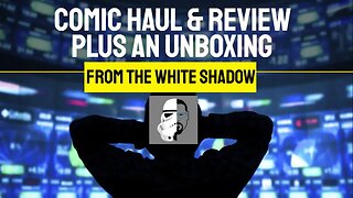 Comic Haul, Review, & Unboxing