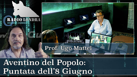 Aventino del Popolo 8 giugno 2022 - Intervista a Ugo Mattei