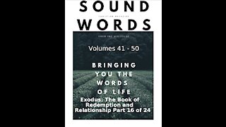 Sound Words, Exodus, The Book of Redemption and Relationship, part 16 of 24