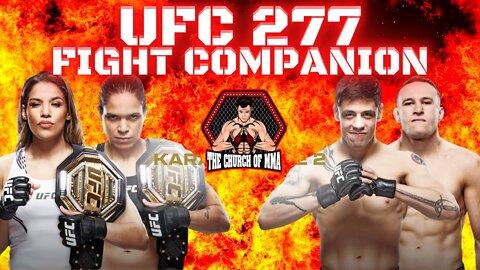 UFC 277 Fight Companion: Amanda Nunes vs Julianna Pena II | Brandon Moreno vs Kai Kara France II |