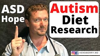 AUTISM: What Role DIET plays (ASD Food Choices) - 2021