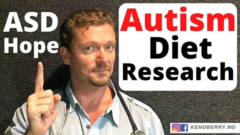 AUTISM: What Role DIET plays (ASD Food Choices) - 2021