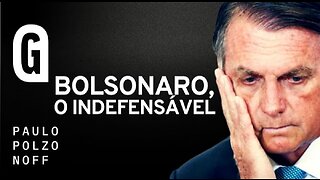 Bolsonaro é culpado/inocente por ser Bolsonaro