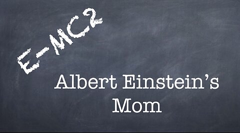 Albert Einstein's Mom