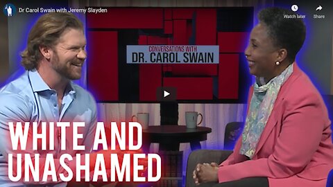 White and Unashamed with Carol Swain