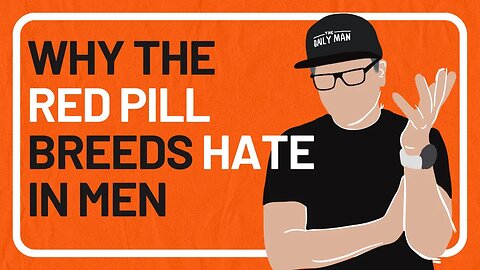 Red Pill: How it Gives Birth to Misogyny and Hatred