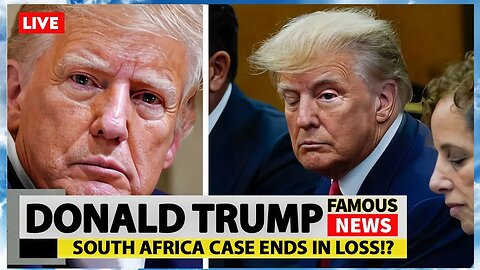 Donald Trump Loses SA Case | Famous News