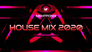 Nightfonix | House Mix 2020