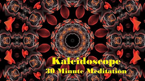 Kaleidoscope Meditation (with relaxing chanting)