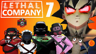 Ep.7 Goku Wants Our Dragon Balls In Lethal Company!
