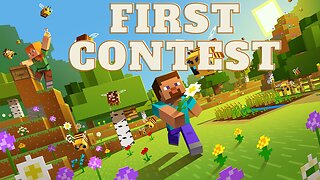 First Contest - Minecraft Contest