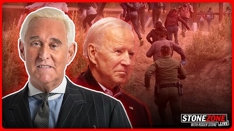 Biden’s Open Border is Destroying America — The StoneZONE w/ Roger Stone