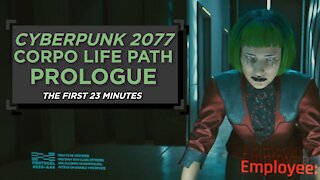 Cyberpunk 2077: First 23 Minutes of Corpo Life Path [ULTRA GRAPHICS]