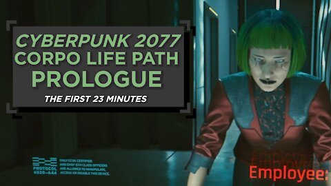 Cyberpunk 2077: First 23 Minutes of Corpo Life Path [ULTRA GRAPHICS]