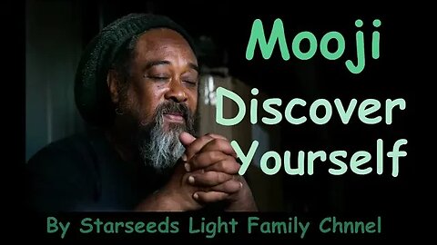 Mooji Discover Yourself as Life It Is Really Enough