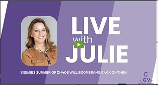 Julie Green subs ENEMIES SUMMER OF CHAOS WILL BOOMERANG BACK ON THEM