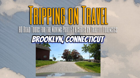 Tripping on Travel: Brooklyn, Connecticut