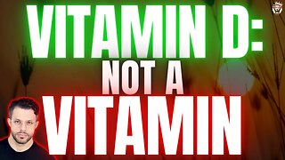 You Do Not Need Vitamin D