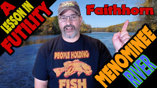 A lesson in futility kayak smallmouth bass fishing the Menominee River at Faithhorn Michigan