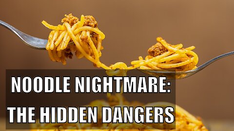 Harmful Effects of Eating Instant Noodles | Noodle Nightmare The Hidden Dangers 2023