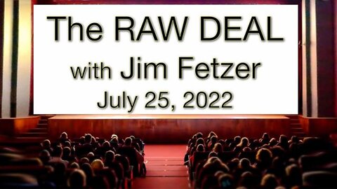 The Raw Deal (25 July 2022)