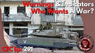 Council on Future Conflict Episode 291: Warnings & Indicators, Who Wants A War?