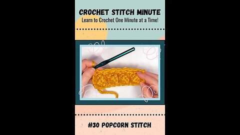 Popcorn Stitch: 1 Minute Crochet #30
