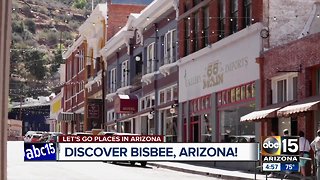 Let's go places: Discover Bisbee, Arizona!