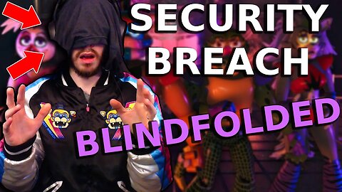 BEATING SECURITY BREACH BLINDFOLDED PART 1