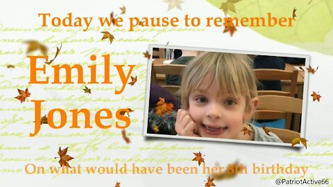 Today we pause to remember Emily Jones who should’ve been celebrating her 8th birthday today