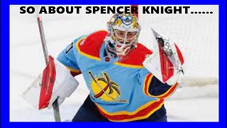Florida Panthers Spencer Knight Sent To AHL